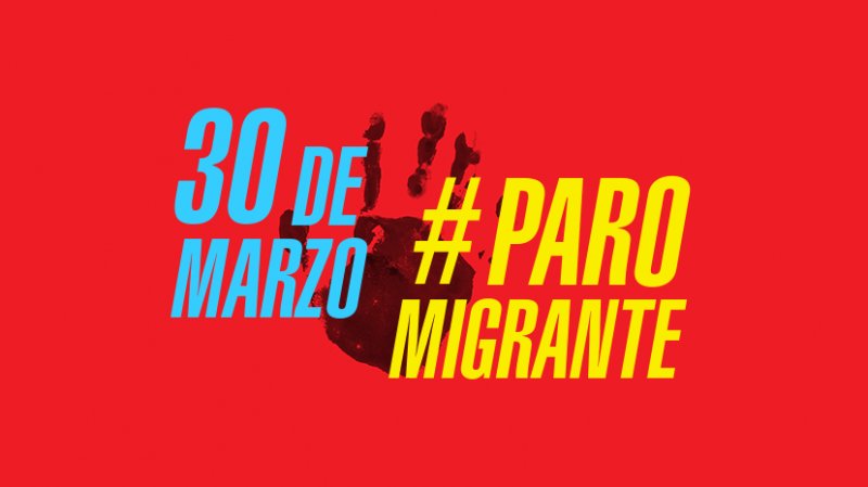 Paro Migrante: por un mundo sin muros